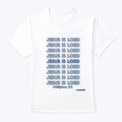 Jesus is Lord White T-Shirt